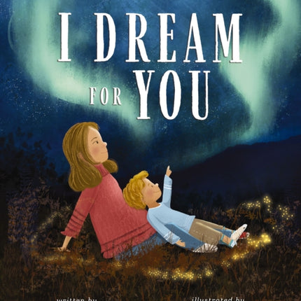 I Dream for You