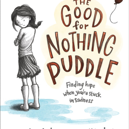 The Good for Nothing Puddle