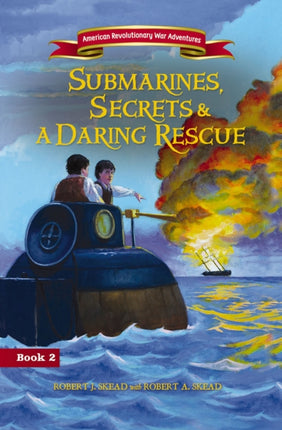 Submarines Secrets and a Daring Rescue