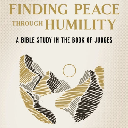 Finding Peace Through Humility Video Study