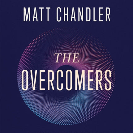 The Overcomers Bible Study Guide plus Streaming Video