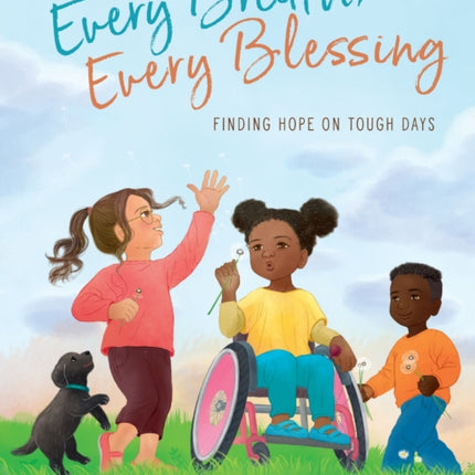 Every Breath Every Blessing