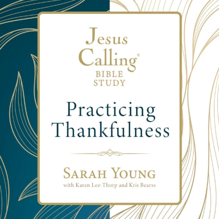 Jesus Calling Practicing Thankfulness