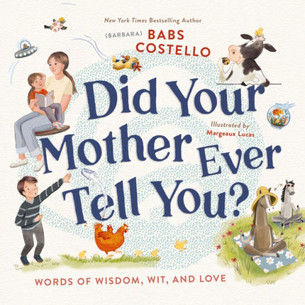 Did Your Mother Ever Tell You