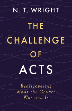 The Challenge of Acts