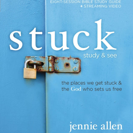 Stuck Bible Study Guide plus Streaming Video