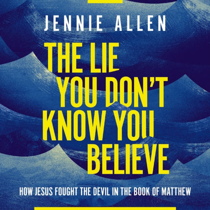 The Lie You Dont Know You Believe Curriculum Kit