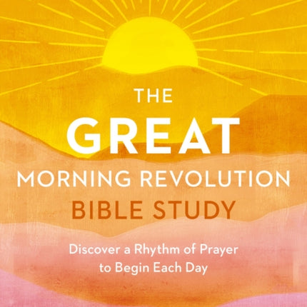 The GREAT Morning Revolution Video Study