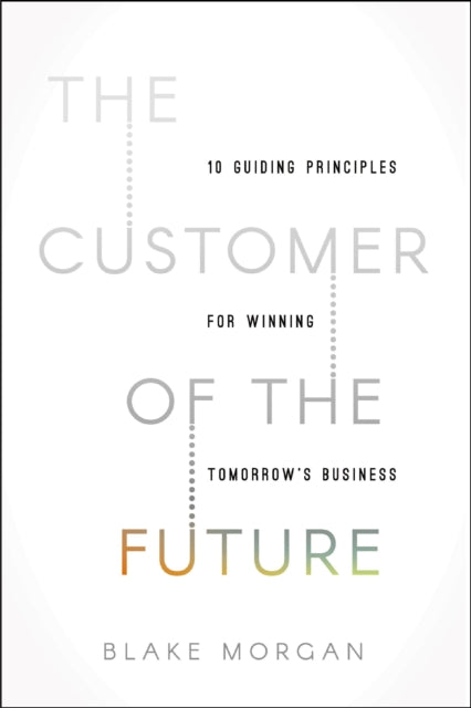 The Customer of the Future