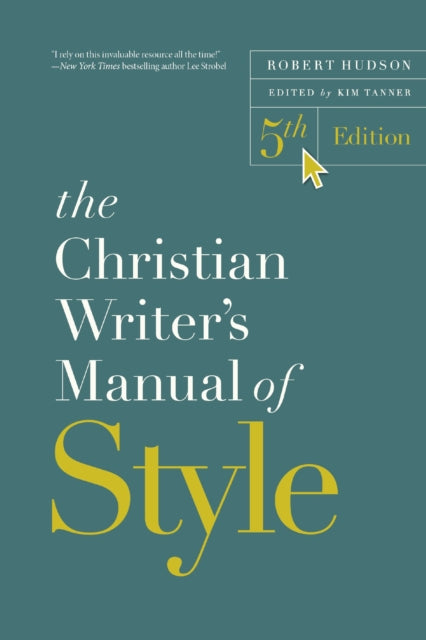 The Christian Writers Manual of Style 5th Edition