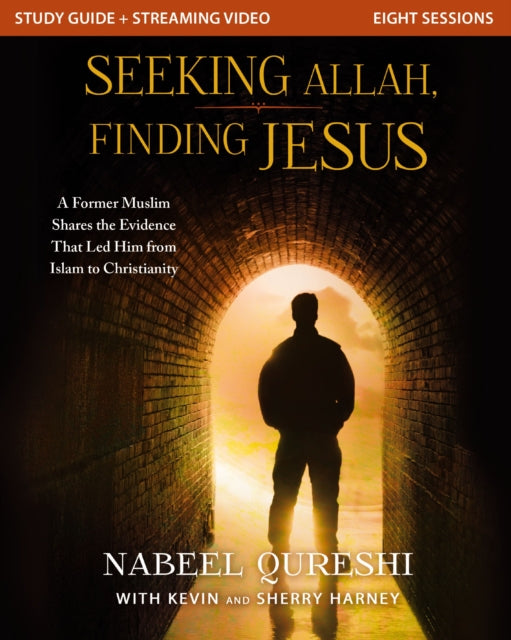 Seeking Allah Finding Jesus Study Guide plus