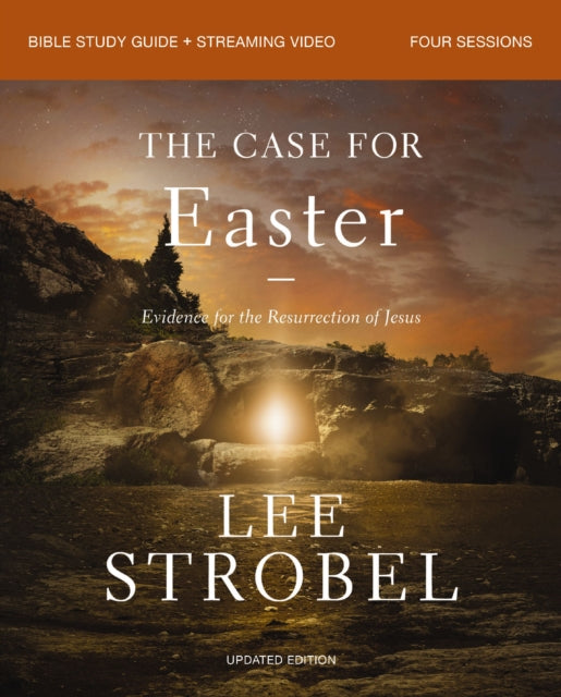 The Case for Easter Bible Study Guide  Streaming Video Updated Edition