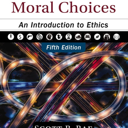 Moral Choices Fifth Edition