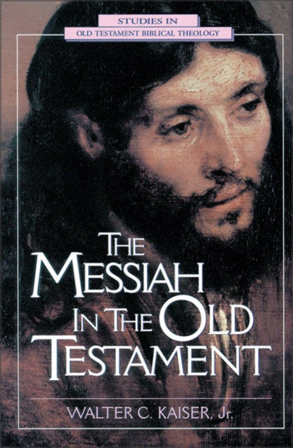 The Messiah in the Old Testament