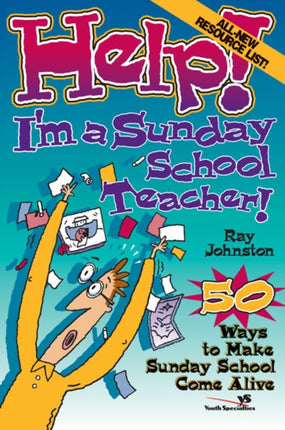 Help Im a Sunday School Teacher