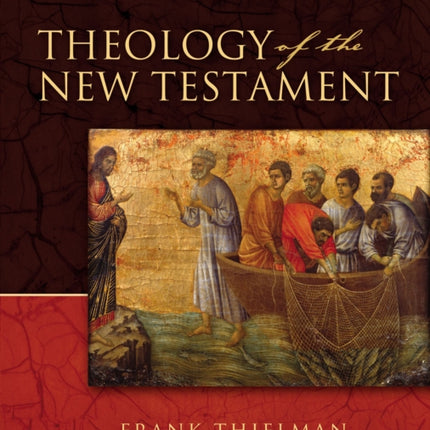 Theology of the New Testament A Canonical and Synthetic Approach