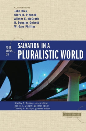Four Views on Salvation in a Pluralistic World