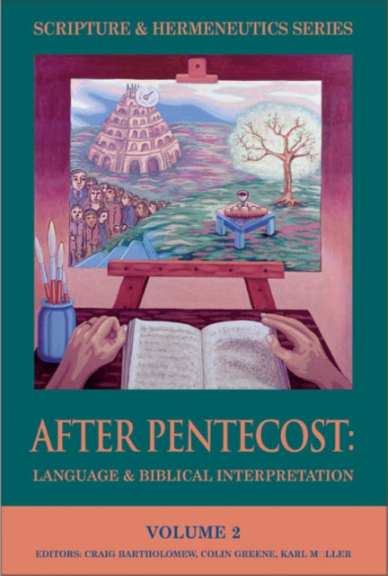 After Pentecost: Language and Biblical Interpretation