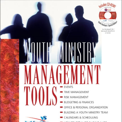 Youth Ministry Management Tools: Everything You Need to Successfully Manage Your Ministry