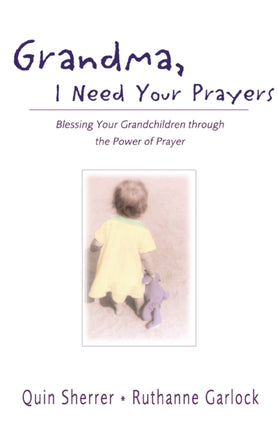 Grandma I Need Your Prayers