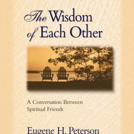 The Wisdom of Each Other
