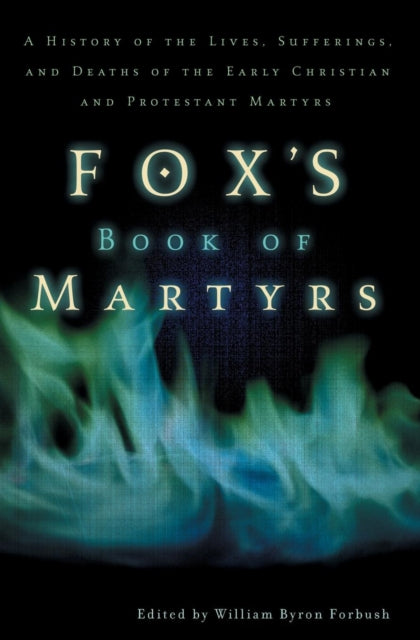 Foxs Book of Martyrs