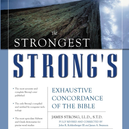 The Strongest Strong's Exhaustive Concordance of the Bible Larger Print Edition