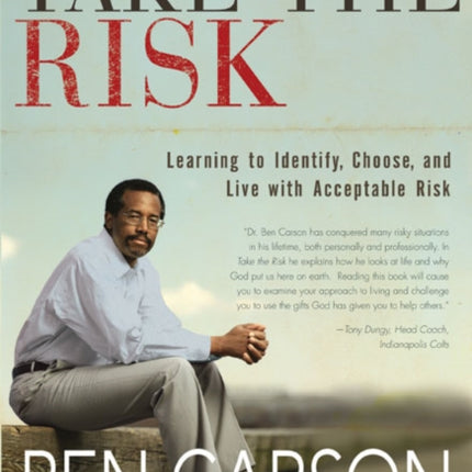 Take the Risk: Learning to Identify, Choose, and Live with Acceptable Risk