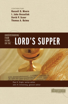 Understanding Four Views on the Lords Supper