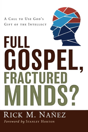 Full Gospel Fractured Minds