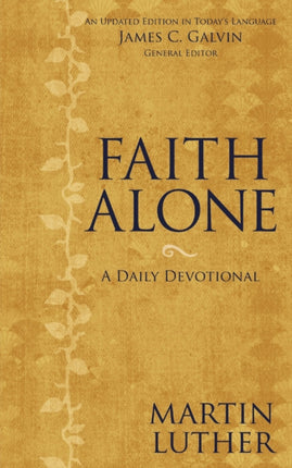 Faith Alone: A Daily Devotional