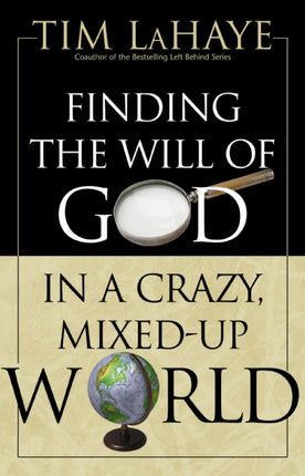 Finding the Will of God in a Crazy MixedUp World