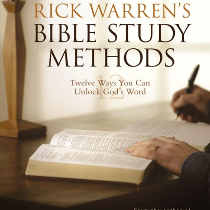 Rick Warrens Bible Study Methods