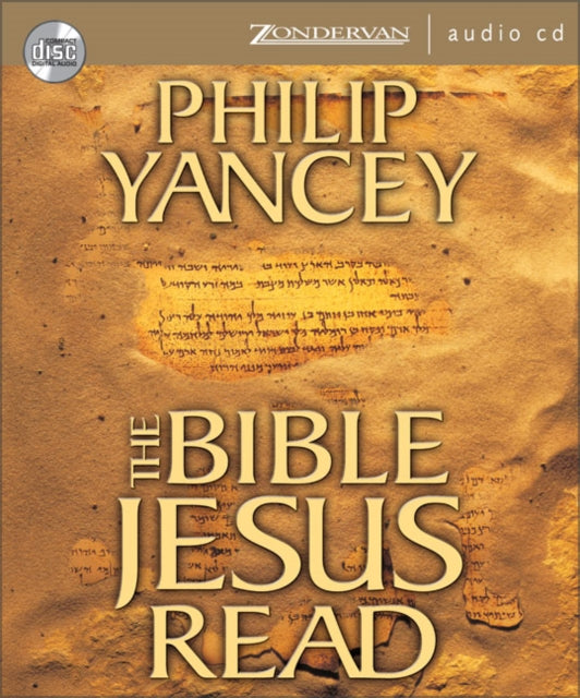 The Bible Jesus Read: Why the Old Testament Matters