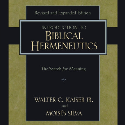 Introduction to Biblical Hermeneutics: The Search for Meaning