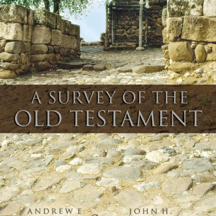 A Survey of the Old Testament