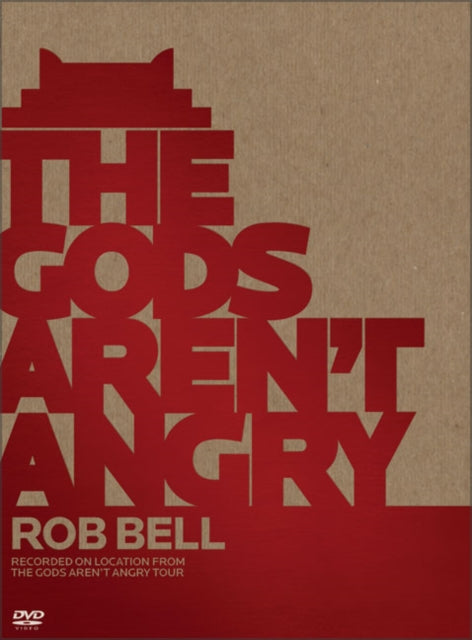 The Gods Arent AngryRob Bell