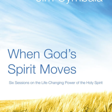 When Gods Spirit Moves Video Study