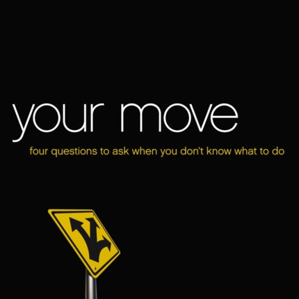 Your Move Video Study