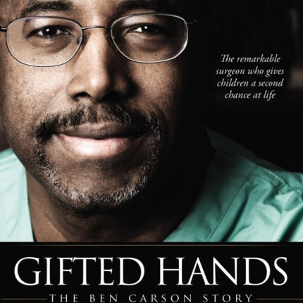 Gifted Hands 20th Anniversary Edition: The Ben Carson Story