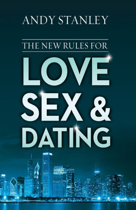 The New Rules for Love, Sex, and Dating