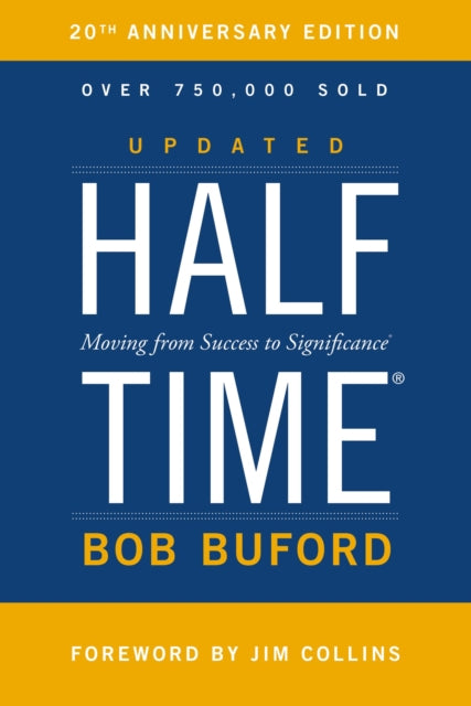 Halftime: Moving from Success to Significance