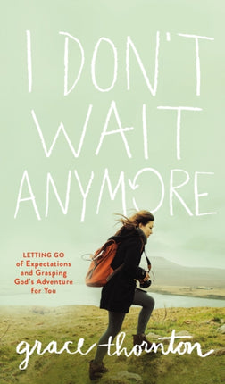 I Dont Wait Anymore
