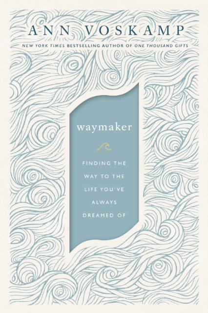 WayMaker: A Dare to Hope