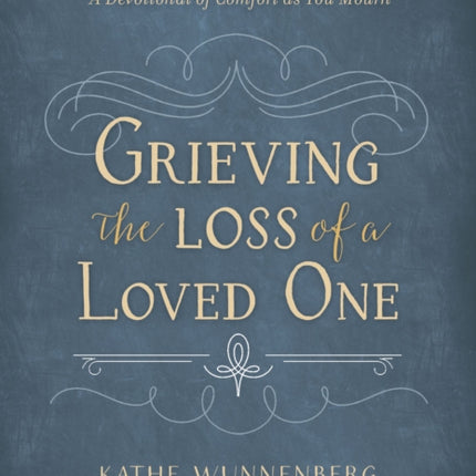 Grieving the Loss of a Loved One