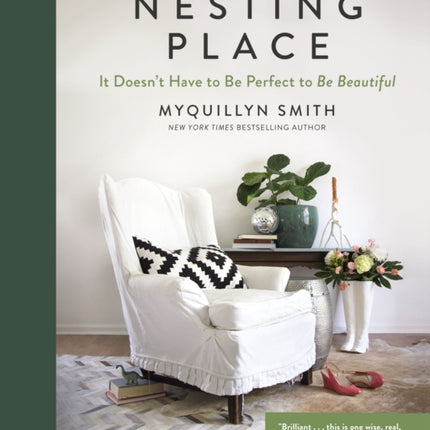 The Nesting Place: It Doesn't Have to Be Perfect to Be Beautiful