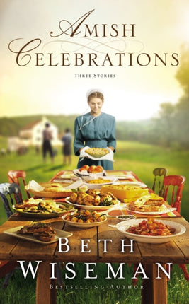 Amish Celebrations: Three Stories