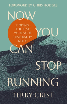 Now You Can Stop Running