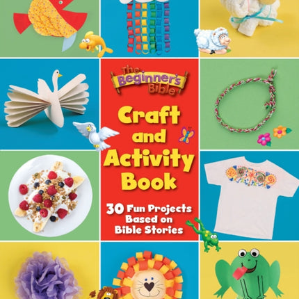 The Beginners Bible Craft and Activity Book