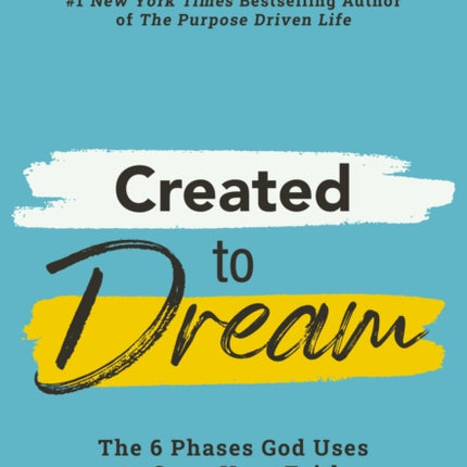 Created to Dream: The 6 Phases God Uses to Grow Your Faith